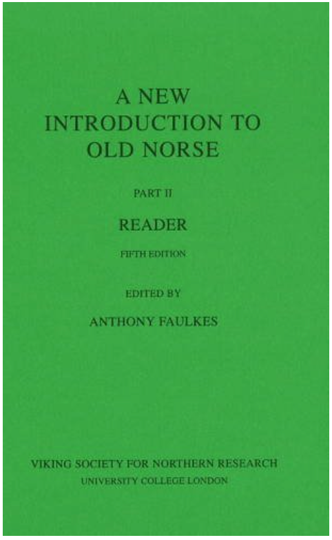 An Introduction to Old Norse Part II Reader Anthony Faulkes